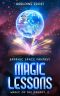 [Magic Of Galaxy 02] • Magic Lessons